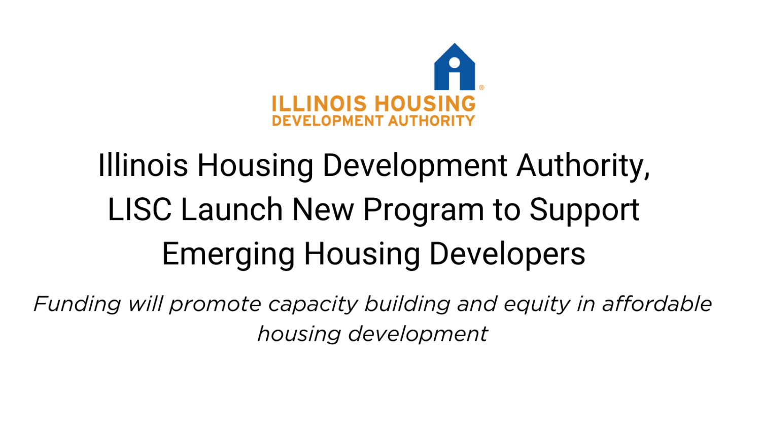 Illinois Housing Development Authority, LISC Launch New Program to ...